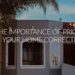 The Importance of Pricing Your Home Right from the Start